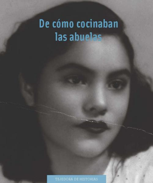 De cómo cocinaban las abuelas Portada