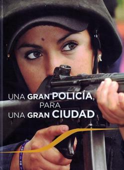 Una gran policía, para una gran ciudad