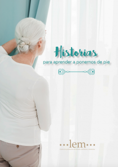 Memorias para aprender a ponernos de pie